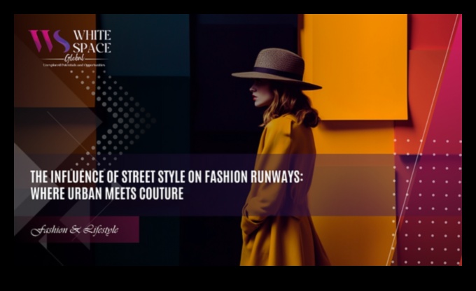 Street Style Revolution: Influențele urbane redefinesc tendințele pistelor