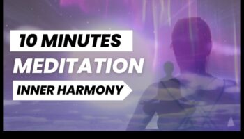 Armonia interioară: Efectele remarcabile ale meditației pentru îmbunătățirea vieții